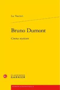 BRUNO DUMONT - CINEMA MYSTICUM (RECHERCHES CINE)