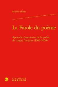 LA PAROLE DU POEME - APPROCHE ENONCIATIVE DE LA POESIE DE LANGUE FRANCAISE (1900-2020) (INVESTIGATIONS)