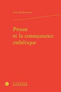 PROUST ET LA CONNAISSANCE ESTHETIQUE (BIBLIOTHEQUE PR)