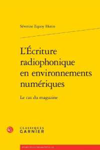 L'ECRITURE RADIOPHONIQUE EN ENVIRONNEMENTS NUMERIQUES - LE CAS DU MAGAZINE (PERSPECTIVES CO)