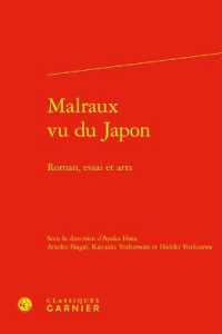 MALRAUX VU DU JAPON - ROMAN, ESSAI ET ARTS (RENCONTRES)