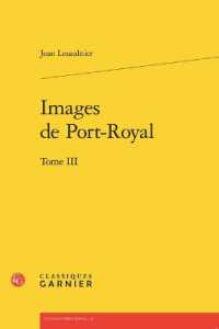 IMAGES DE PORT-ROYAL - TOME III (UNIVERS PORT-RO)