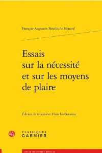 ESSAIS SUR LA NECESSITE ET SUR LES MOYENS DE PLAIRE (LIRE LE DIX-HUI)