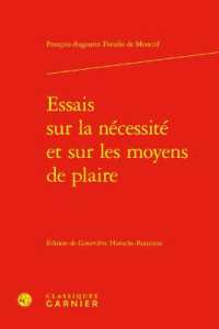 ESSAIS SUR LA NECESSITE ET SUR LES MOYENS DE PLAIRE (LIRE LE DIX-HUI)
