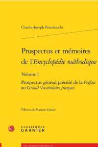 PROSPECTUS ET MEMOIRES DE L'ENCYCLOPEDIE METHODIQUE - VOLUME I - PROSPECTUS GENERAL PRECEDE DE LA PR (LIRE LE DIX-HUI)