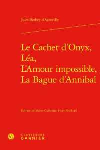 LE CACHET D'ONYX, LEA, L'AMOUR IMPOSSIBLE, LA BAGUE D'ANNIBAL (BIBLIOTHEQUE DU)