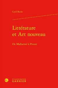 LITTERATURE ET ART NOUVEAU - DE MALLARME A PROUST (ETUDES ROMANTIQ)