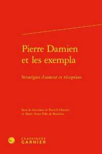 PIERRE DAMIEN ET LES EXEMPLA - STRATEGIES D'AUTEUR ET RECEPTION (RENCONTRES)