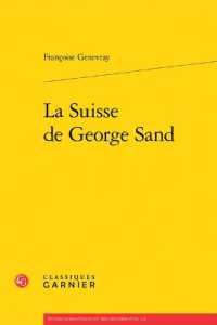 LA SUISSE DE GEORGE SAND (ETUDES ROMANTIQ)