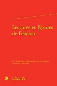 LECTURES ET FIGURES DE FENELON (RENCONTRES)