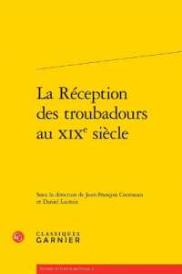 LA RECEPTION DES TROUBADOURS AU XIXE SIECLE (ETUDES ET TEXTE)