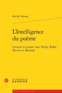L'INTELLIGENCE DU POEME - LYRISME ET PENSEE CHEZ VALERY, RILKE, STEVENS ET MONTALE (PERSPECTIVES CO)