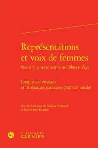 REPRESENTATIONS ET VOIX DE FEMMES - LYRIQUE DE CROISADE ET LITTERATURE NARRATIVE (XIIE-XVE SIECLE) (RENCONTRES)