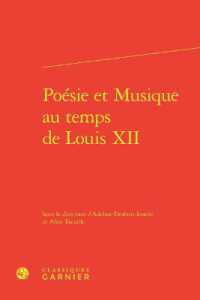 POESIE ET MUSIQUE AU TEMPS DE LOUIS XII (RENCONTRES)