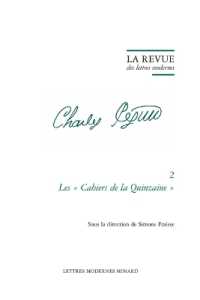 La Revue Des Lettres Modernes : Les Cahiers de la Quinzaine