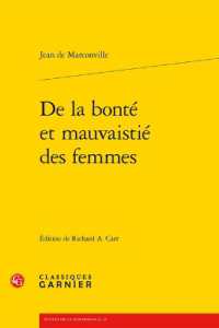 DE LA BONTE ET MAUVAISTIE DES FEMMES (TEXTES DE LA RE)
