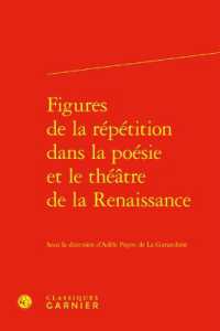 FIGURES DE LA REPETITION DANS LA POESIE ET LE THEATRE DE LA RENAISSANCE (RENCONTRES)