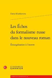 LES ECHOS DU FORMALISME RUSSE DANS LE NOUVEAU ROMAN - ETRANGEISATION A L'OEUVRE (PERSPECTIVES CO)