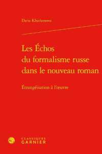 LES ECHOS DU FORMALISME RUSSE DANS LE NOUVEAU ROMAN - ETRANGEISATION A L'OEUVRE (PERSPECTIVES CO)