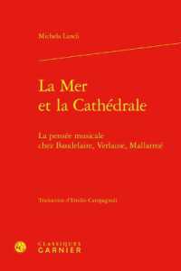 LA MER ET LA CATHEDRALE - LA PENSEE MUSICALE CHEZ BAUDELAIRE, VERLAINE, MALLARME (PERSPECTIVES CO)