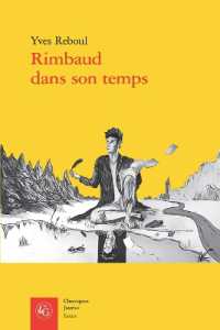 RIMBAUD DANS SON TEMPS (CLASSIQUES JAUN)