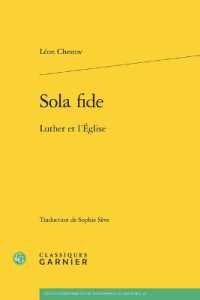 SOLA FIDE - LUTHER ET L'EGLISE (ETUDES D'HISTOI)