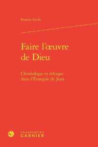 FAIRE L'OEUVRE DE DIEU - CHRISTOLOGIE ET ETHIQUE DANS L'EVANGILE DE JEAN (ETUDES D'HISTOI)