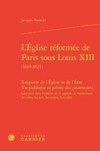L'EGLISE REFORMEE DE PARIS SOUS LOUIS XIII - RAPPORTS DE L'EGLISE ET DE L'ETAT VIE PUBLIQUE ET PRIVE (ETUDES D'HISTOI)