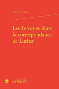 LES FEMMES DANS LA CORRESPONDANCE DE LUTHER (ETUDES D'HISTOI)