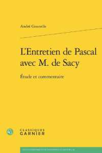 L'ENTRETIEN DE PASCAL AVEC M. DE SACY - ETUDE ET COMMENTAIRE (ETUDES D'HISTOI)