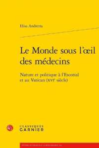 LE MONDE SOUS L'OEIL DES MEDECINS - NATURE ET POLITIQUE A L'ESCORIAL ET AU VATICAN (XVIE SIECLE) (ETUDES ET ESSAI)
