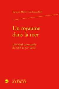 UN ROYAUME DANS LA MER - L'ARCHIPEL CORSO-SARDE DU XIIIE AU XVE SIECLE (BIBLIOTHEQUE D')