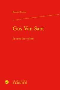 GUS VAN SANT - LE SENS DU RYTHME (RECHERCHES CINE)