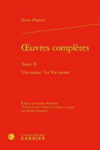 OEUVRES COMPLETES - TOME II - VITA NUOVA / LA VIE NEUVE (BIBLIOTHEQUE IT)