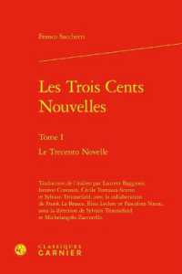 LES TROIS CENTS NOUVELLES - TOME I - LE TRECENTO NOVELLE (TEXTES LITTERAI)