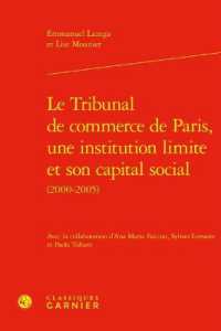 LE TRIBUNAL DE COMMERCE DE PARIS, UNE INSTITUTION LIMITE ET SON CAPITAL SOCIAL (BIBLIOTHEQUE DE)