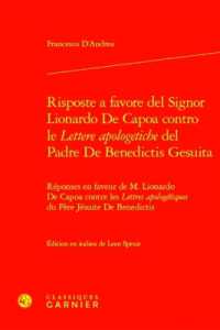 RISPOSTE A FAVORE DEL SIGNOR LIONARDO DE CAPOA CONTRO LE LETTERE APOLOGETICHE DEL PADRE DE BENEDICTI (HISTOIRE DU MAT)