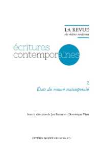 LA REVUE DES LETTRES MODERNES - ETATS DU ROMAN CONTEMPORAIN (LA REVUE DES LE)