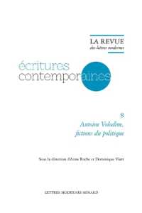 LA REVUE DES LETTRES MODERNES - ANTOINE VOLODINE, FICTIONS DU POLITIQUE (LA REVUE DES LE)