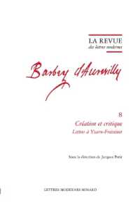 LA REVUE DES LETTRES MODERNES - CREATION ET CRITIQUE LETTRES A YZARN-FREISSINET (LA REVUE DES LE)
