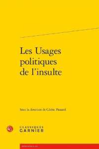 LES USAGES POLITIQUES DE L'INSULTE (RENCONTRES)