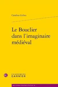 LE BOUCLIER DANS L'IMAGINAIRE MEDIEVAL (BIBLIOTHEQUE D')