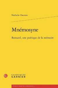 MNEMOSYNE - RONSARD, UNE POETIQUE DE LA MEMOIRE (ETUDES ET ESSAI)