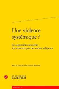 UNE VIOLENCE SYSTEMIQUE ? - LES AGRESSIONS SEXUELLES SUR MINEURS PAR DES CADRES RELIGIEUX (RENCONTRES)