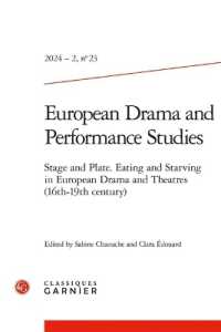 EUROPEAN DRAMA AND PERFORMANCE STUDIES - 2024 - 2, N  23 - STAGE AND PLATE. EATING AND STARVING IN E (EUROPEAN DRAMA)