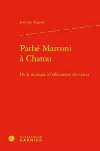 PATHE MARCONI A CHATOU - DE LA MUSIQUE A L'EFFACEMENT DES TRACES (HISTOIRE DES TE)