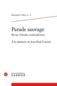 PARADE SAUVAGE - DECEMBRE 1994, N  11 - A LA MEMOIRE DE JEAN-PAUL CORSETTI (PARADE SAUVAGE)