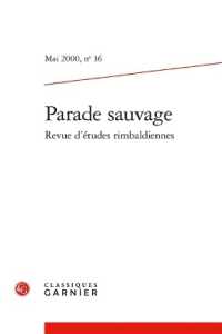PARADE SAUVAGE - MAI 2000, N  16 (PARADE SAUVAGE)