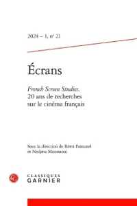 ECRANS 2024 - 1, N 21 - FRENCH SCREEN STUDIES. 20 ANS DE RECHERCHES SUR LE CINE - FRENCH SCREEN STUD (REVUE ECRANS)