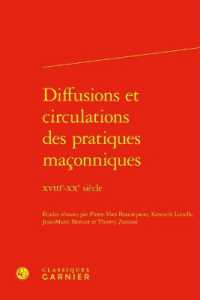 DIFFUSIONS ET CIRCULATIONS DES PRATIQUES MACONNIQUES - XVIIIE-XXE SIECLE (FRANC-MACONNERI)